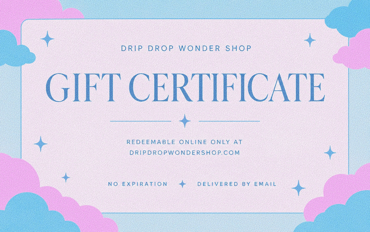 Drip Drop Wonder Shop digital gift certificate