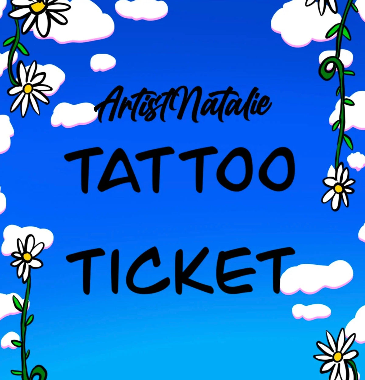 ArtistNatalie Tattoo Ticket