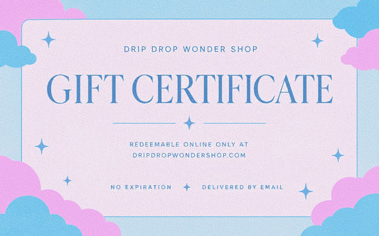 Drip Drop Wonder Shop digital gift certificate